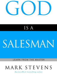 God Is a Salesman: Learn from the Master