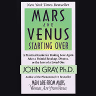 Mars and Venus Starting Over (Abridged)
