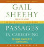 Passages in Caregiving: Turning Chaos into Confidence