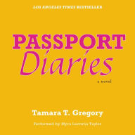 Passport Diaries: A Novel