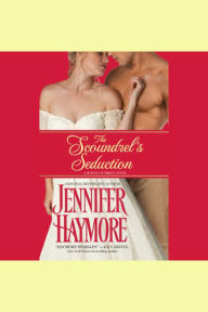 The Scoundrel's Seduction: House of Trent: Book 3
