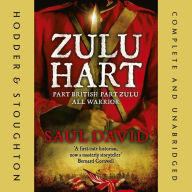 Zulu Hart: Part British Part Zulu, All Warrior