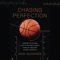 Chasing Perfection: A Behind-the-Scenes Look at the High-Stakes Game of Creating an NBA Champion