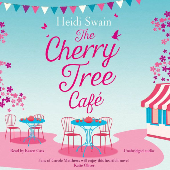 The Cherry Tree Cafe by Heidi Swain, Karen Cass 2940173484802