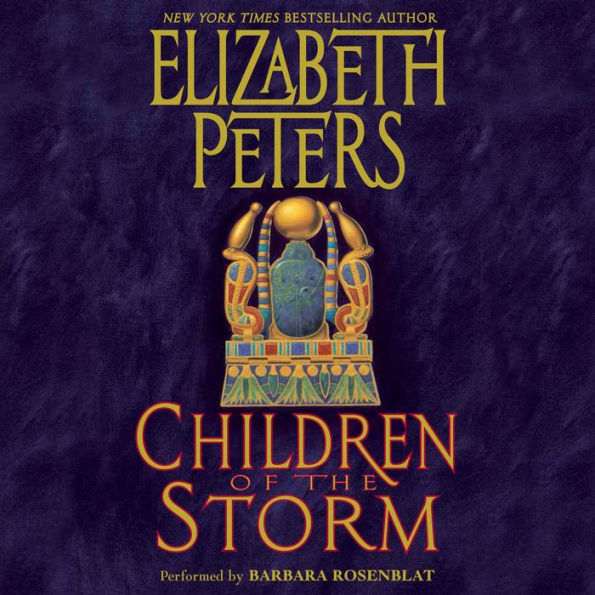 Children of the Storm: An Amelia Peabody Novel of Suspense