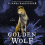 The Golden Wolf: A Novel