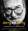 Jerry on Jerry: The Unpublished Jerry Garcia Interviews