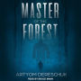 Master of the Forest