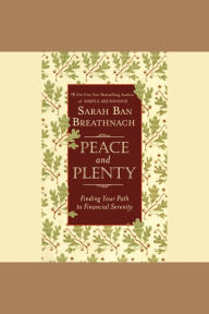 Peace and Plenty: Finding Your Path to Financial Serenity