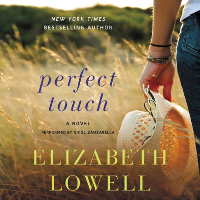 Title: Perfect Touch: A Novel, Author: Elizabeth Lowell, Nicol Zanzarella