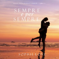 Sempre e per sempre (La Locanda di Sunset Harbor - Libro 2)