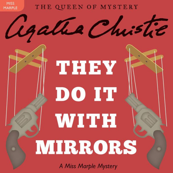 They Do It with Mirrors (Miss Marple Series #5)