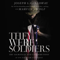 They Were Soldiers: The Sacrifices and Contributions of Our Vietnam Veterans