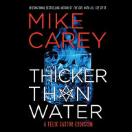 Thicker Than Water: A Felix Castor Exorcism