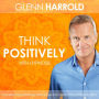 Think Positively: With Hypnosis