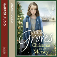 Christmas on the Mersey: A gripping wartime drama, perfect for winter!