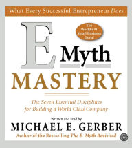 E-Myth Mastery (Abridged)