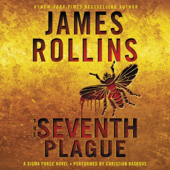 The Seventh Plague (Sigma Force Series)