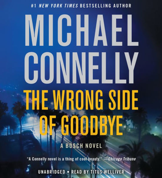 The Wrong Side of Goodbye (Harry Bosch Series #19)