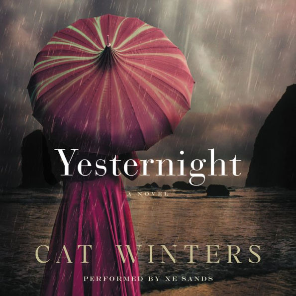 Yesternight: A Novel
