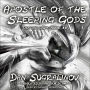 Apostle of the Sleeping Gods