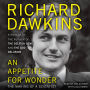 An Appetite for Wonder: The Making of a Scientist - A Scientist's Memoir of Self-Discovery