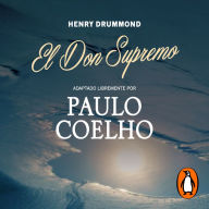 El don supremo / The Supreme Gift