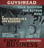 Guys Read: Your Question For Author Here: A Story from Guys Read: Funny Business