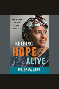 Keeping Hope Alive: One Woman: 90,000 Lives Changed