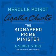 The Kidnapped Prime Minister: A Hercule Poirot Short Story