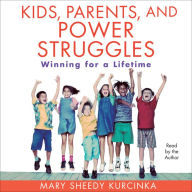 Kids, Parents, and Power Struggles (Abridged)