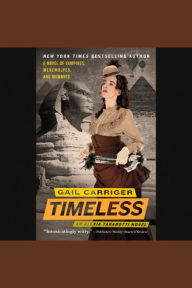 Timeless (Parasol Protectorate Series #5)