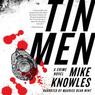 Tin Men: A Crime Novel