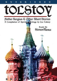 Tolstoy: Father Sergius & Other Short Stories