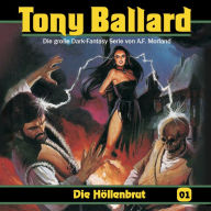 Tony Ballard, Folge 1: Die Höllenbrut