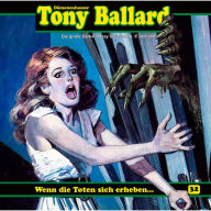 Tony Ballard, Folge 32: Wenn die Toten sich erheben ...