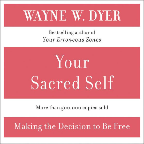 Your Sacred Self (Abridged)