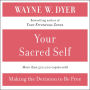 Your Sacred Self (Abridged)