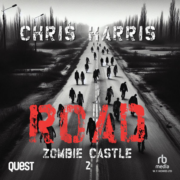 ZC Two: Zombie Castle Series Book 2