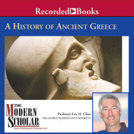 The Modern Scholar: A History of Ancient Greece