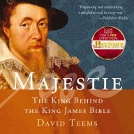 Majestie: The King Behind the King James Bible