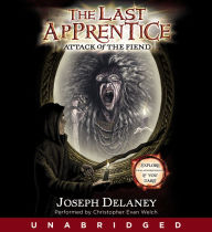 Attack of the Fiend (Last Apprentice Series #4)