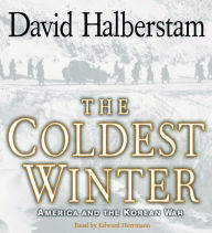The Coldest Winter: America and the Korean War (Abridged)