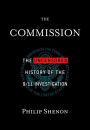 The Commission: The Uncensored History of the 9/11 Investigation (Abridged)