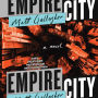 Empire City: A Novel