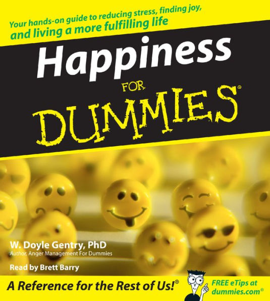 Happiness for Dummies (Abridged)