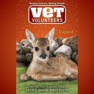 Vet Volunteers: Trapped
