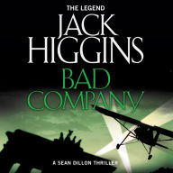 Bad Company (Sean Dillon Series, Book 11)