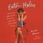 Enter Helen: The Invention of Helen Gurley Brown and the Rise of the Modern Single Woman