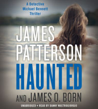 Haunted: A Detective Michael Bennett Thriller